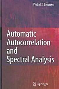 Automatic Autocorrelation And Spectral Analysis (Hardcover)