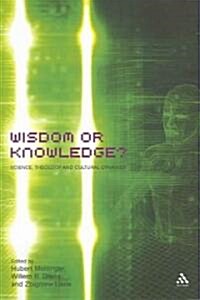 Wisdom or Knowledge? (Paperback)