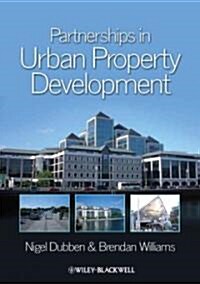 Partnerships in Urban Property Development (Paperback)