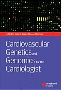 Cardiovascular Genetics and Genomics for the Cardiologist (Hardcover)