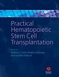 Practical Hematopoietic Stem Cell Transplantation (Hardcover)