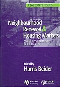 Neighbourhood Renewal and Housing Markets : Community Engagement in the US and the UK (Paperback)