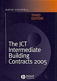 The JCT Intermediate Building Contracts 2005 3e (Hardcover)