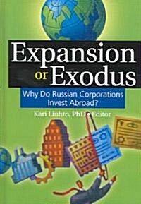 Expansion or Exodus (Hardcover)