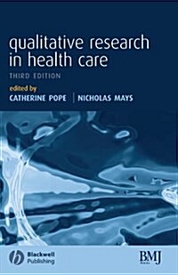 Qualitative Research in Health Care (Paperback, 3rd Edition)