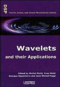 Wavelets and Their Applications (Hardcover)