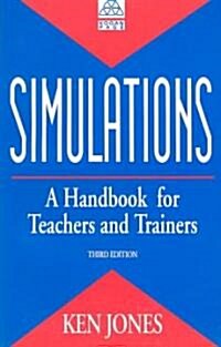 Simulations: a Handbook for Teachers and Trainers (Paperback, 3 ed)