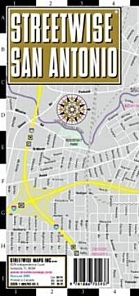 Streetwise San Antonio Map - Laminated City Street Map of San Antonio, Texas: Folding Pocket Size Travel Map (Folded, 2013 Updated)