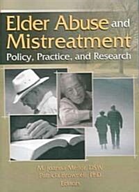 Elder Abuse and Mistreatment (Paperback)