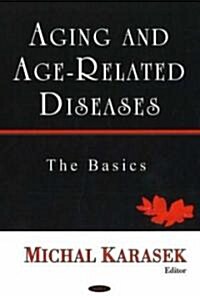 Aging and Age-Related Diseases (Hardcover, UK)