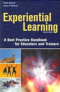Experiential Learning: A Handbook of Best Practices for Educators and Trainers (Paperback, 2nd)