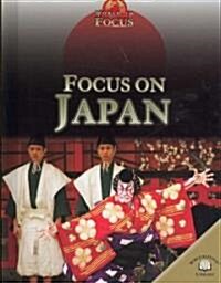 Focus on Japan (Library Binding)