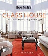 House Beautiful Glass House (Hardcover)