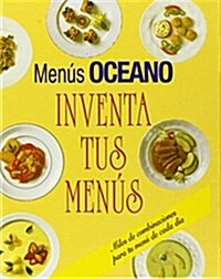Menus Oceano - Inventa Tus Menus (Paperback)