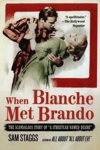 [중고] When Blanche Met Brando: The Scandalous Story of a Streetcar Named Desire (Paperback)