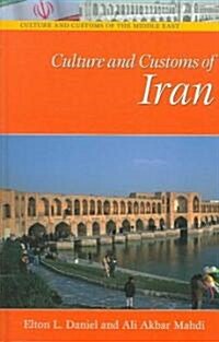 Culture And Customs of Iran (Hardcover)