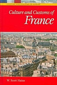 Culture And Customs of France (Hardcover)