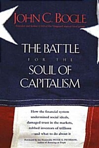 The Battle for the Soul of Capitalism (Paperback)