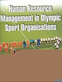 Human Resource Management of Olympic Sport Organisations (Paperback)
