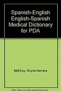 Spanish-English English-Spanish Medical Dictionary (CD-ROM, 3rd)