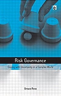 [중고] Risk Governance : Coping with Uncertainty in a Complex World (Paperback)
