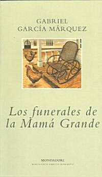 Los funerales de la mama grande / The Big Mamas Funeral (Paperback)
