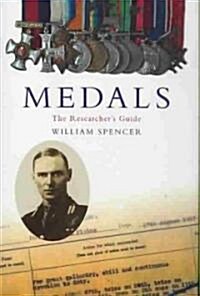 Medals: The Researchers Guide (Hardcover)