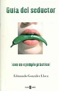 Guia del seductor / The Seducers Guide (Paperback)