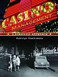 Casino Management: A Strategic Approach (Paperback)