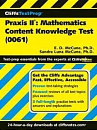 CliffsTestPrep Praxis II, Mathematics Content Knowledge Test (0061) (Paperback)