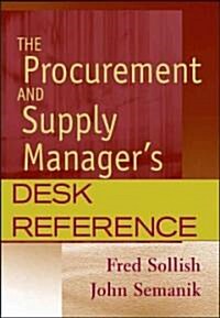 [중고] The Procurement And Supply Manager‘s Desk Reference (Hardcover)