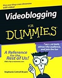 Videoblogging for Dummies (Paperback)