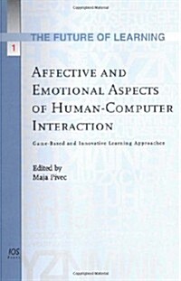 Affective And Emotional Aspects of Human-computer Interaction (Hardcover)