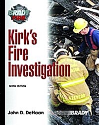 Kirks Fire Investigation (Hardcover, 6th)