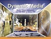 Dynamic Media (Paperback, CD-ROM)