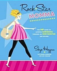 Rock Star Momma (Paperback)