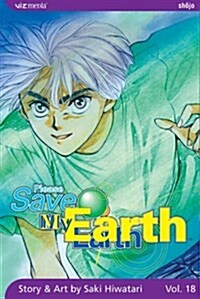 Please Save My Earth, Vol. 18 (Paperback)