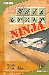 Mail Order Ninja, Volume 1: Volume 1 (Paperback)