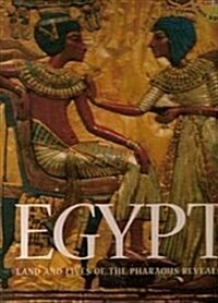 Egypt: Land and Lives of the Pharaohs Revealed (Hardcover)