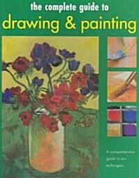 The Complete Guide to Drawing & Painting (Paperback)