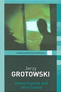 Jerzy Grotowski (Paperback)