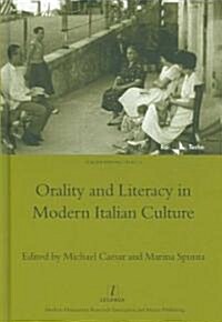 Orality And Literacy in Modern Italian Culture (Hardcover)