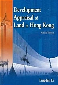 Development Appraisal of Land in Hong Kong (Hardcover, Revised)
