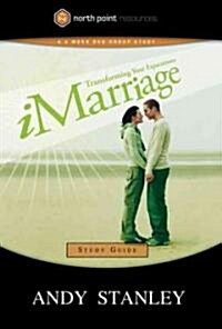 Imarriage Study Guide: Transforming Your Expectations (Paperback)