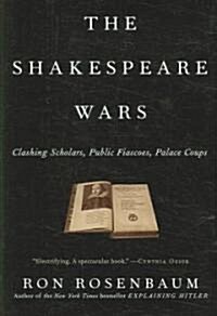 The Shakespeare Wars (Hardcover)