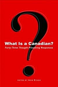 What Is a Canadian? (Hardcover)