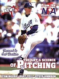 The Art & Science of Pitching (Paperback)