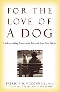 For the Love of a Dog (Hardcover)