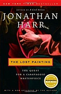The Lost Painting: The Quest for a Caravaggio Masterpiece (Paperback)