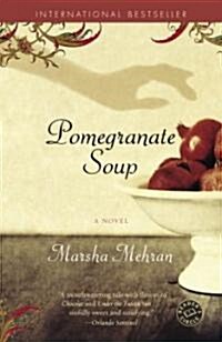 Pomegranate Soup (Paperback, Reprint)